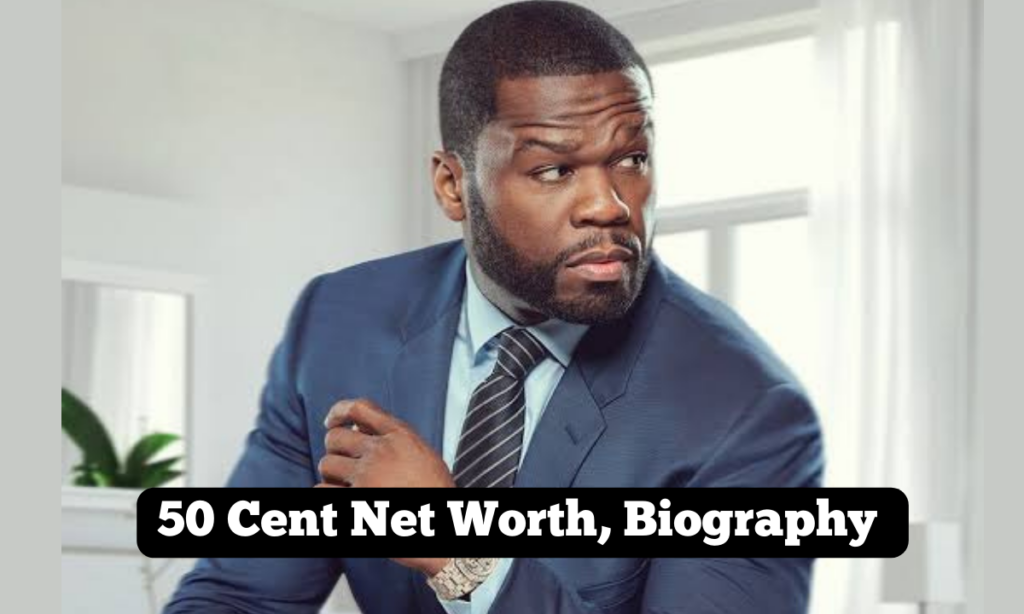 50 Cent Net Worth- Biography, Age,  Family, Earnings (Curtis James Jackson)