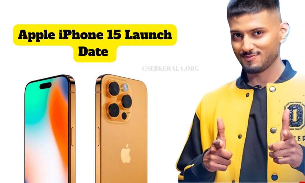 Apple iPhone 15 Launch Date in India