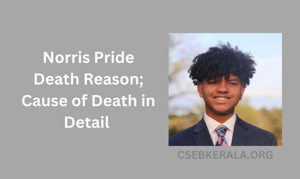 Norris Pride Death Reason; Cause of Death in Detail 