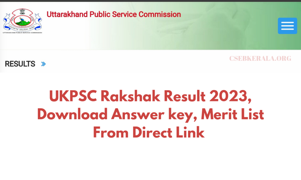 UKPSC Rakshak Result 2023 