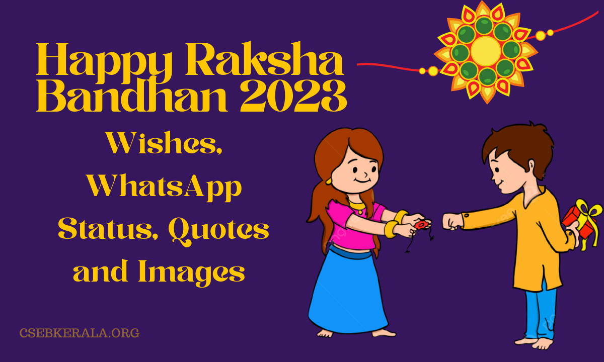 Happy Raksha Bandhan Wishes 2023, WhatsApp Status, Quotes, Images ...