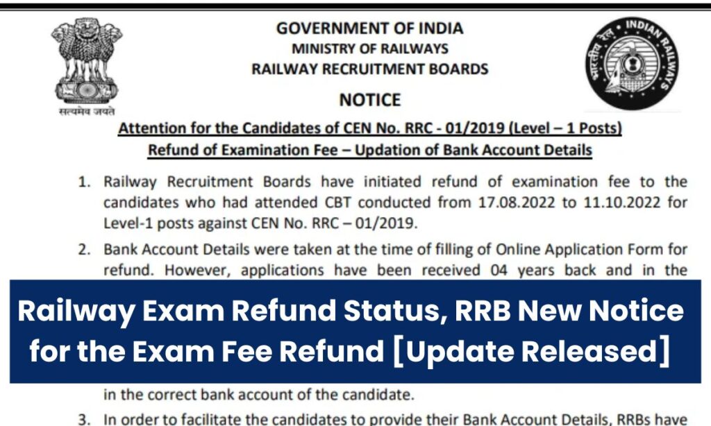 Railway Exam Refund Status, RRB New Notice for the Exam Fee Refund [Update Released]